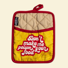 Don't Make Me Poison Your Food Oven Mitts And Potholder Set